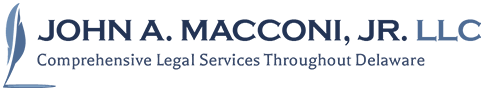 John A. Macconi, Jr. LLC | Comprehensive Legal Services Throughout Delaware